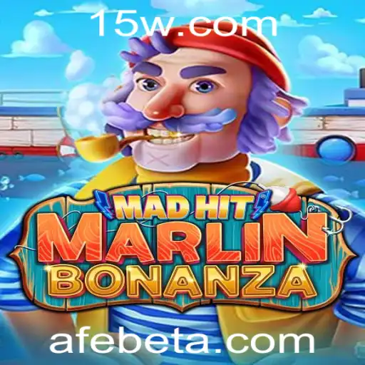 Explorando o Fascinante Mundo de MadHitMarlinBonanza com AFEbet