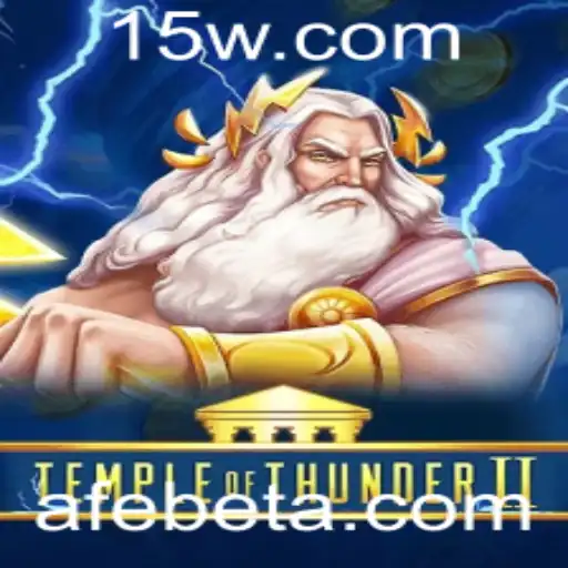 Temple of Thunder II: Uma Nova Era de Aventura no Mundo dos Jogos de AFEbet