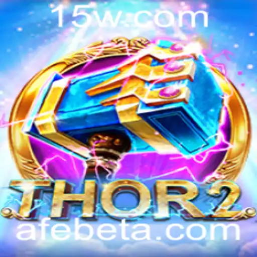 Explorando o Universo de Thor2: O Fascinante Jogo da AFEbet